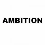 Ambition